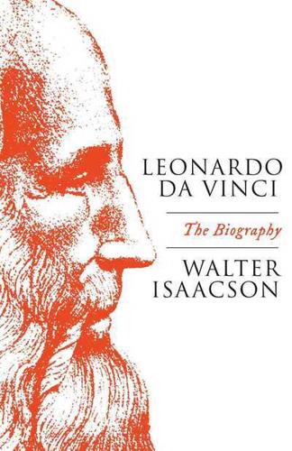 Leonardo Da Vinci The Biography