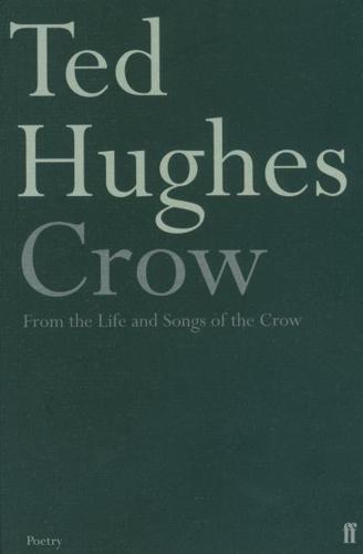 Crow From the Life and Songs of the Crow