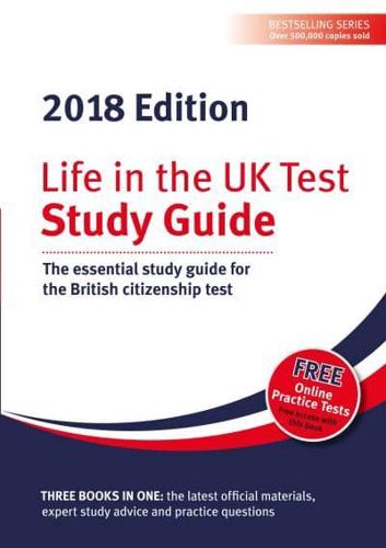 Life in the UK Test. Study Guide The Essential Study Guide for the British Citizenship Test
