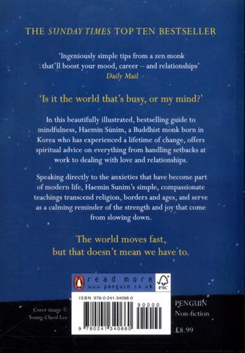 The Things You Can See Only When You Slow Down How to Be Calm in a Busy World