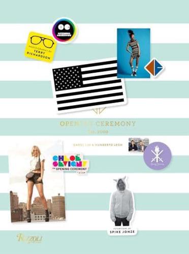 Opening Ceremony, Est. 2002