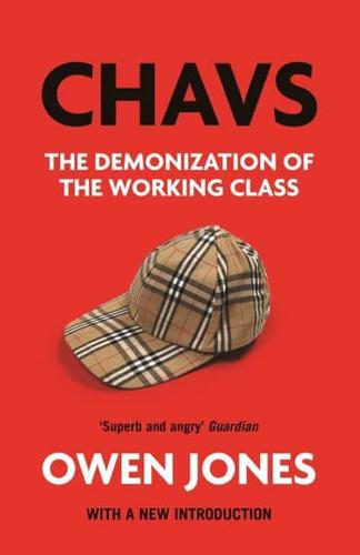 Chavs The Demonization of the Working Class