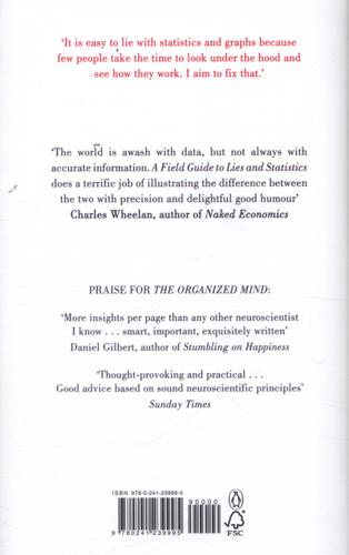 A Field Guide to Lies and Statistics A Neuroscientist on How to Make Sense of a Complex World