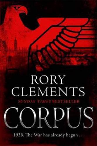 Corpus A Gripping Spy Thriller for Fans of Robert Harris's MUNICH