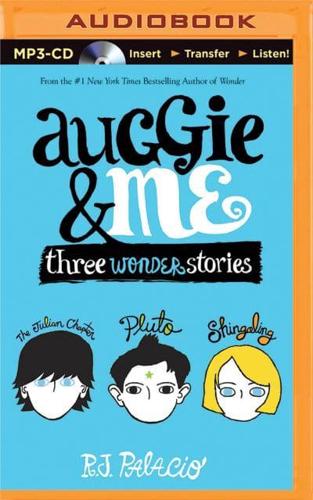 Auggie & Me Three Wonder Stories