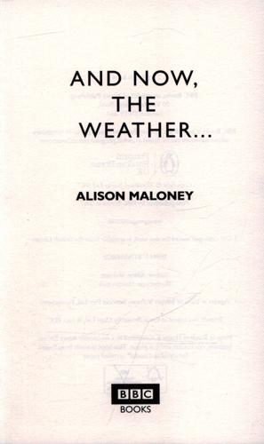 And Now, the Weather...