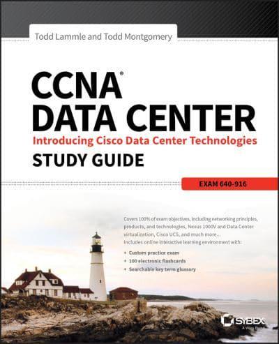 CCNA Data Center Exam 640-916 Introducing Cisco Data Center Technologies Study Guide