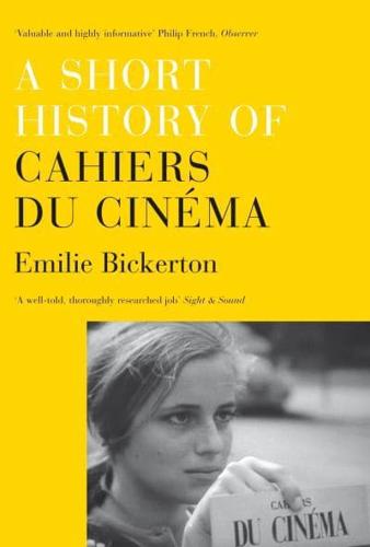 A Short History of Cahiers Du Cinéma