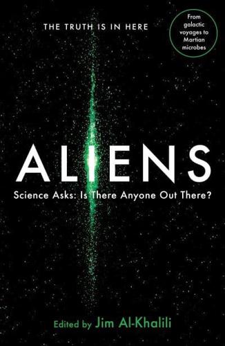 Aliens Science Asks - Is Anyone Out There?