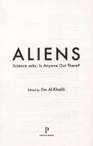 Aliens Science Asks - Is Anyone Out There? 3 Aliens Science Asks - Is Anyone Out There?