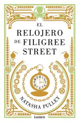 El Relojero De Filigree Street / The Watchmaker of Filigree Street