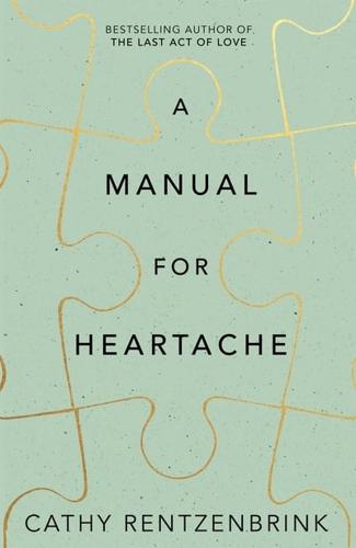 A Manual for Heartache