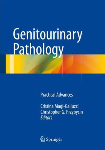Genitourinary Pathology Practical Advances