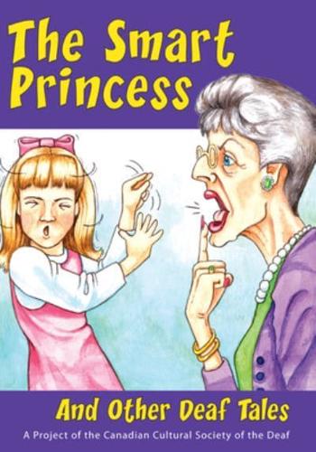 The Smart Princess and Other Deaf Tales