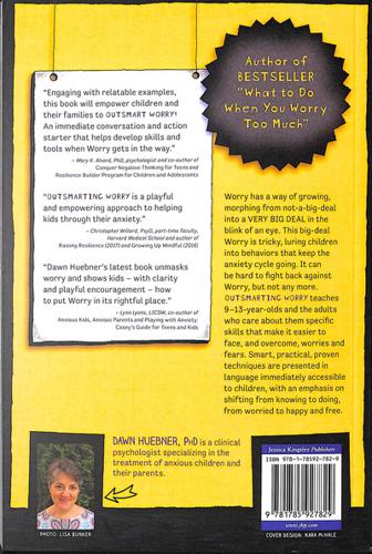 Outsmarting Worry An Older Kids Guide to Managing Anxiety