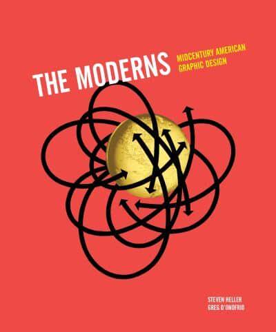 The Moderns Midcentury American Graphic Design