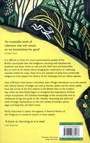 A Natural History of the Hedgerow and Ditches, Dykes and Dry Stone Walls