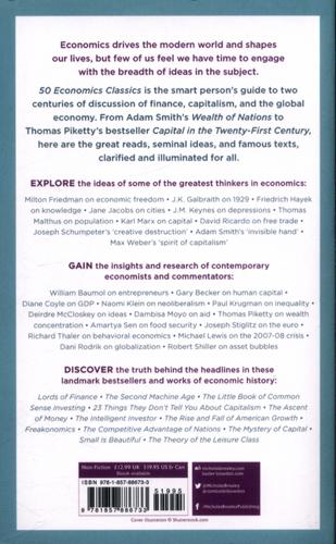 50 Economics Classics Your Shortcut to the Most Important Ideas on Capitalim, Finance, and the Global Economy