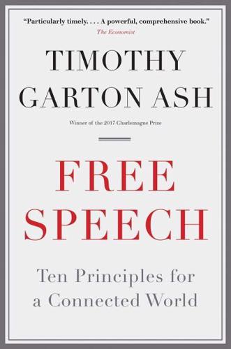Free Speech Ten Principles for a Connected World