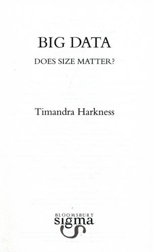 Big Data Does Size Matter? 3 Big Data Does Size Matter?