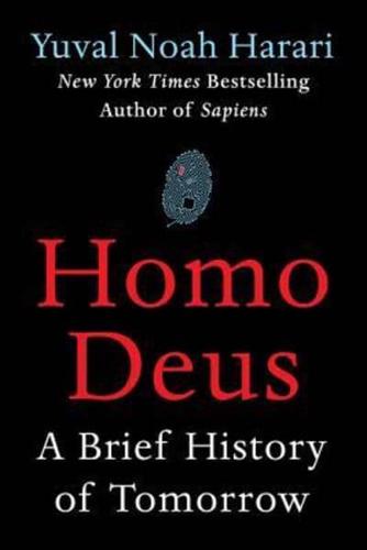 Homo Deus A Brief History of Tomorrow
