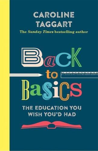 Back to Basics The Education You Wish You'd Had
