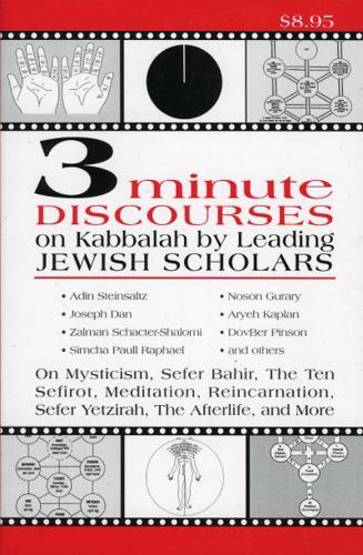 3 Minute Discourses on Kabbalah by Leading Jewish Scholars