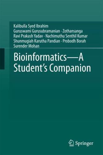 Bioinformatics A Student's Companion
