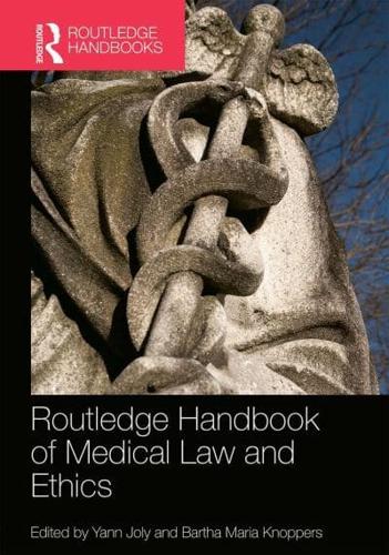 Routledge Handbook of Medical Law and Ethics