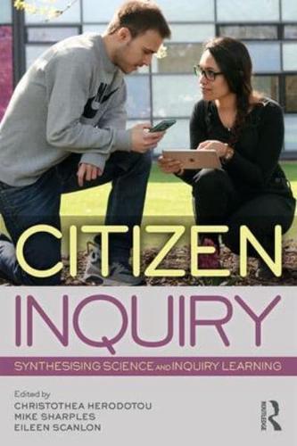 Citizen Inquiry Synthesising Science and Inquiry Learning