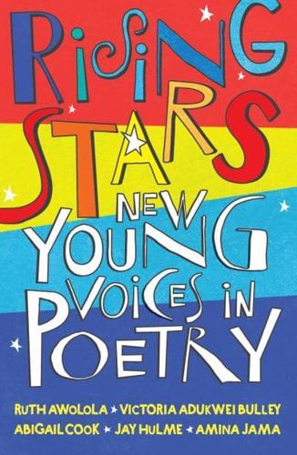 Rising Stars New Young Voices in Poetry