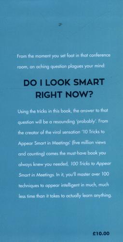 100 Tricks to Appear Smart in Meetings How to Get by Without Even Trying