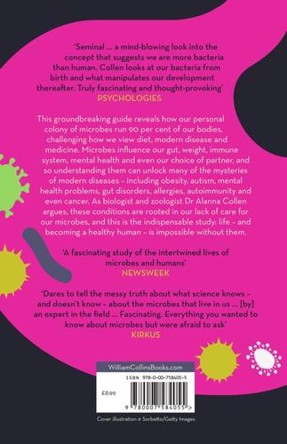 10% Human How Your Body's Microbes Hold the Key to Health and Happiness