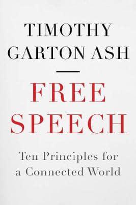 Free Speech Ten Principles for a Connected World