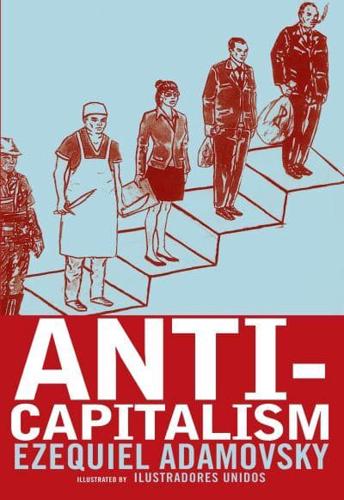 Anti-Capitalism The New Generation of Emancipatory Movements