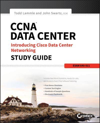 CCNA Data Center Exam 640-911 Introducing Cisco Data Center Networking Study Guide