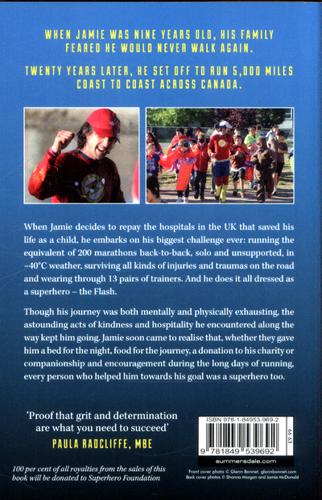 Adventureman Anyone Can Be a Superhero : The Astonishing True Story