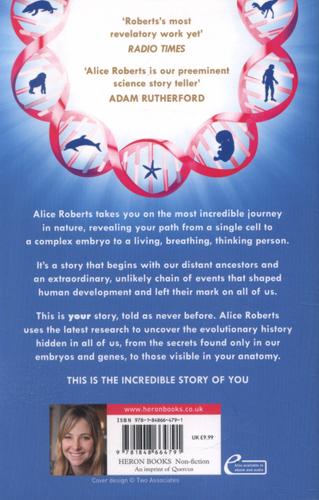 The Incredible Unlikeliness of Being Evolution and the Making of Us