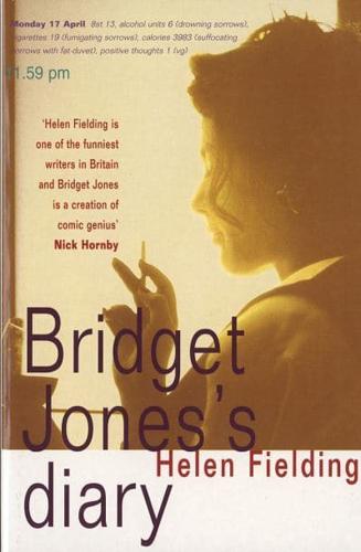 Bridget Jones's Diary A Novel