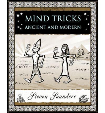 Mind Tricks Ancient and Modern