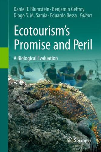 Ecotourism's Promise and Peril A Biological Evaluation