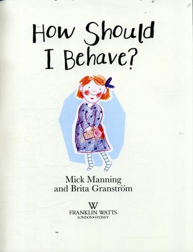 How Should I Behave? 3 How Should I Behave?