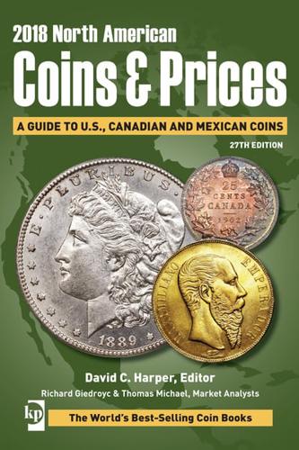 2017 North American Coins & Prices A Guide to U.S., Canadian and Mexican Coins