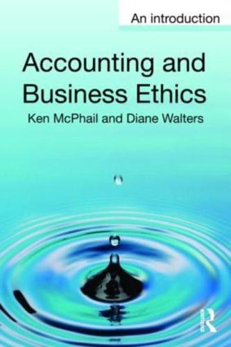 Accounting and Business Ethics An Introduction