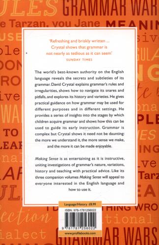 Making Sense The Glamorous Story of English Grammar