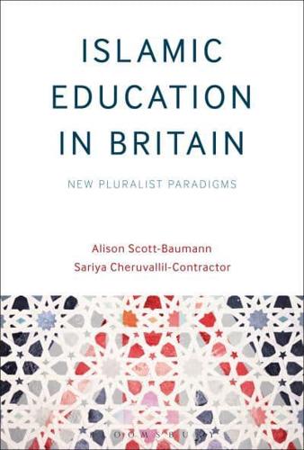Islamic Education in Britain: New Pluralist Paradigms