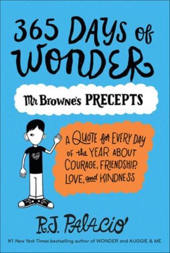 365 Days of Wonder Mr. Browne's of Precepts