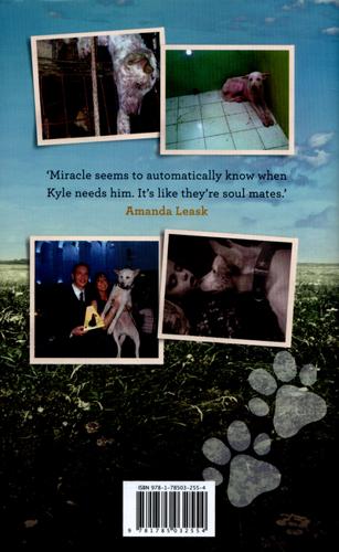 Miracle The Extraordinary Dog That Refused to Die