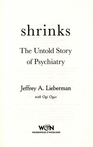 Shrinks The Untold Story of Psychiatry 3 Shrinks The Untold Story of Psychiatry